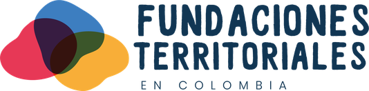 Fundaciones Territoriales en Colombia